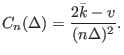 $\displaystyle C_{n}(\Delta)=\frac{2\bar{k}-v}{(n\Delta)^{2}}.
$