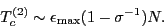 \begin{displaymath}
T_c^{(2)} \sim
\epsilon_{\max}(1 - \sigma^{-1}) N. \end{displaymath}