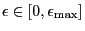 $\epsilon \in [0,\epsilon_{\max}]$