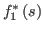 $ f_{1}^{\ast}\left( s\right) $