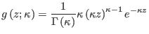 $\displaystyle g\left( z;\kappa\right) =\frac{1}{\Gamma\left( \kappa\right) }%
\kappa\left( \kappa z\right) ^{\kappa-1}e^{-\kappa z}%
$