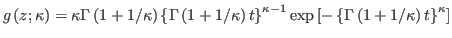 $\displaystyle g\left( z;\kappa\right) =\kappa\Gamma\left( 1+1/\kappa\right) \le...
...exp\left[ -\left\{
\Gamma\left( 1+1/\kappa\right) t\right\} ^{\kappa}\right]
$