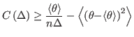 $\displaystyle C\left( \Delta\right) \geq\frac{\left\langle \theta\right\rangle ...
...\left\langle {\left( \theta{-\langle\theta\rangle}\right) ^{2}}\right\rangle%
$