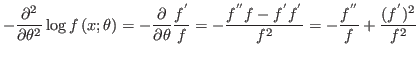 $\displaystyle -\frac{\partial^{2}}{\partial\theta^{2}}\log f\left( x;\theta\rig...
...me}}}{f^{2}}=-\frac{f^{^{\prime\prime}}}{f}+\frac{(f^{^{\prime}})^{2}}{f^{2}}
$