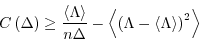 \begin{displaymath}
C\left( \Delta \right)
\ge %\frac{E\Lambda}{n \Delta} - \rm ...
...( {\Lambda - \langle\Lambda\rangle} \right)^2 } \right\rangle
\end{displaymath}