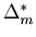$\Delta_m^\ast $