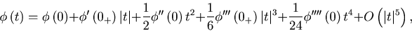 \begin{displaymath}\phi \left( t \right) = \phi \left( 0 \right) + \phi '\left( ...
...hi''''\left( 0 \right) t^4 + O\left( {\vert t\vert^5 } \right),\end{displaymath}