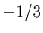 $-1/3$
