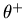 $\theta^{+}$